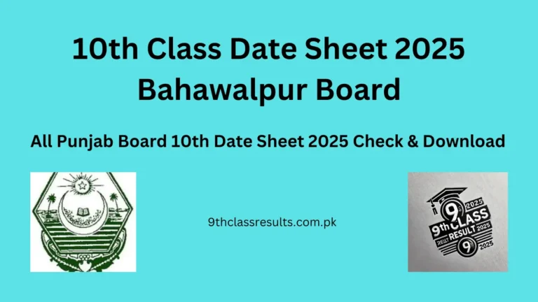 10th Class Date Sheet 2025 Bahawalpur Board