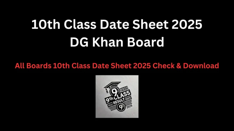 10th Class Date Sheet 2025 DG Khan Board