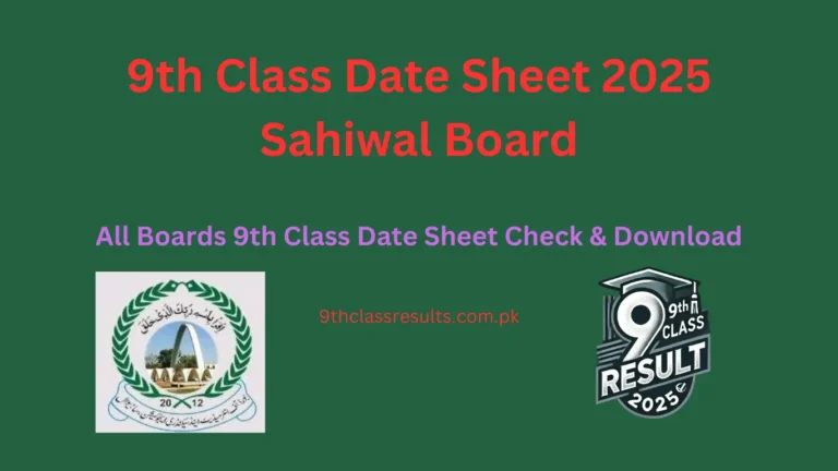 9th Class Date Sheet 2025 Sahiwal Board