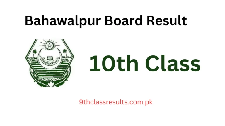 10th Class Results 2025 Bahawalpur Board