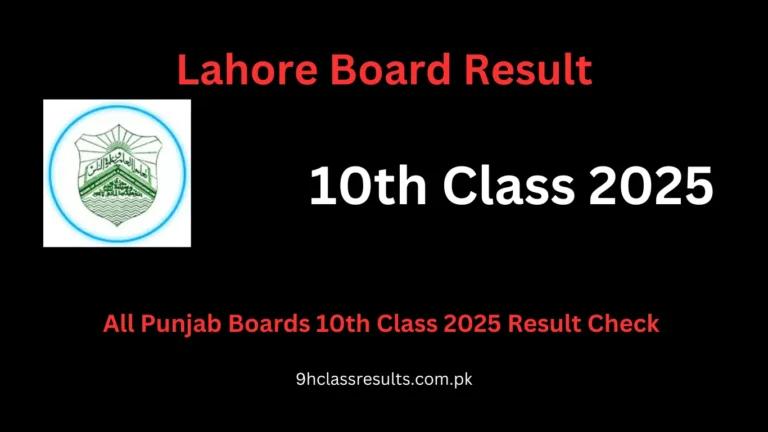 10th Class Result 2025 Lahore Board