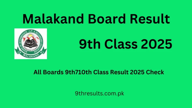 Malakand Board Result 9th class 2025