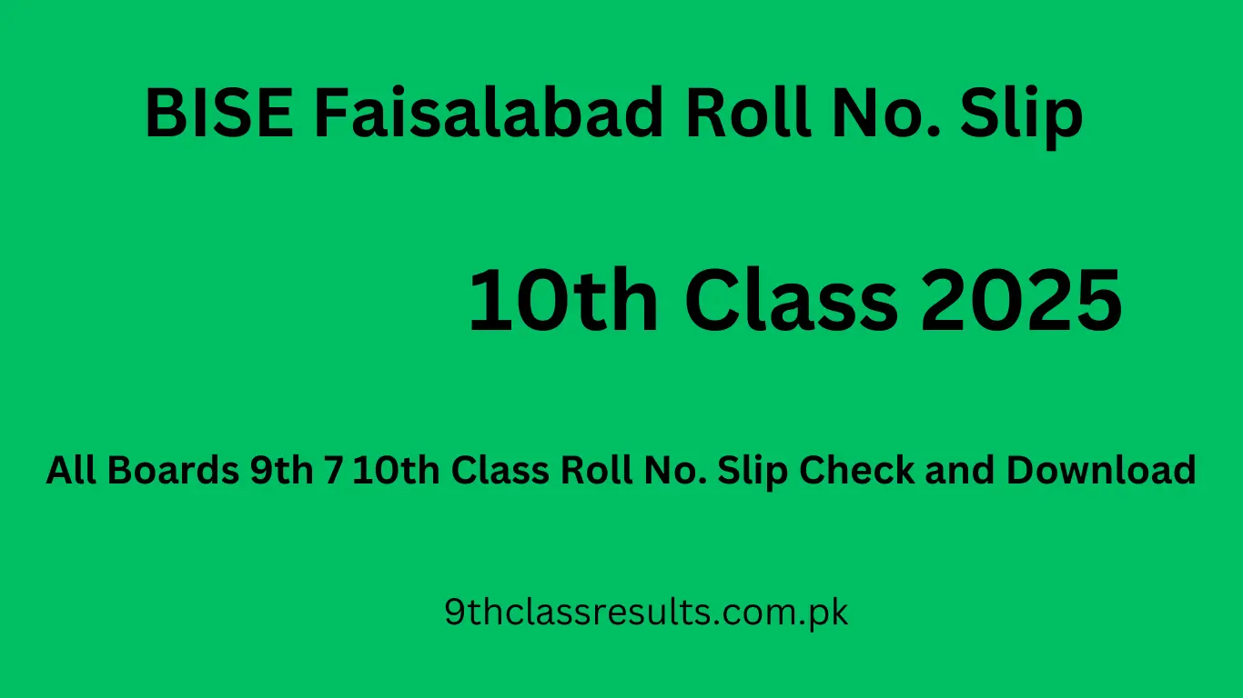 BISE Faisalabad Roll number slip 10th class