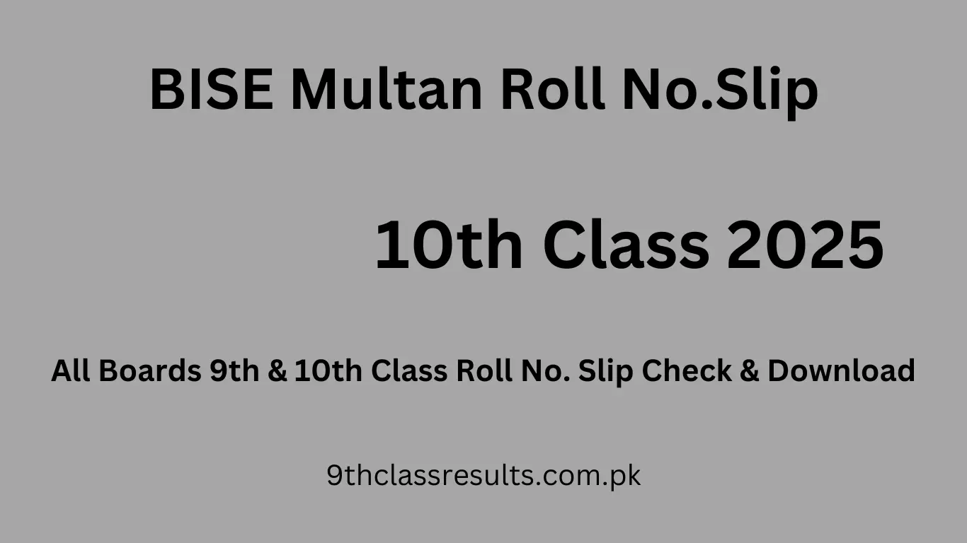 Bise Multan roll number slip 10th class