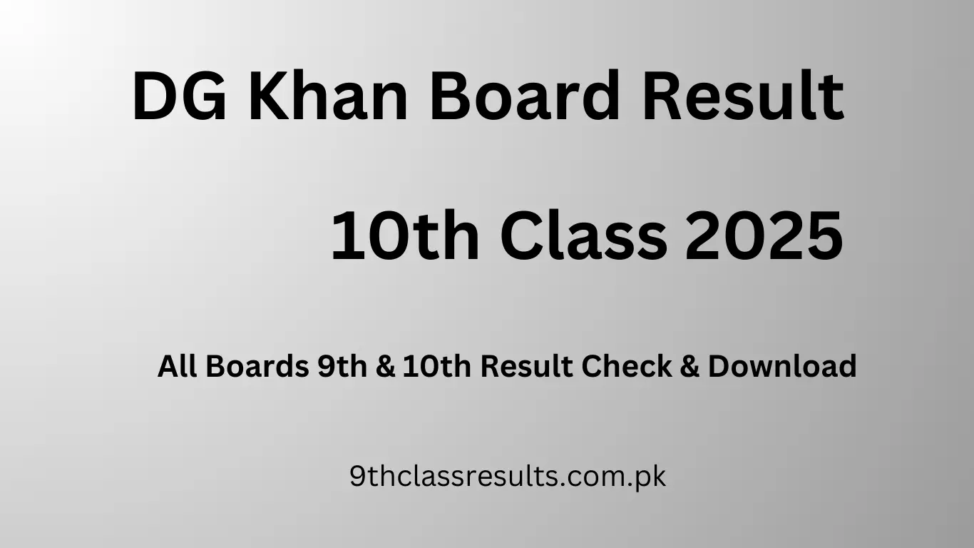 DG Khan Board 10th class Result 2025