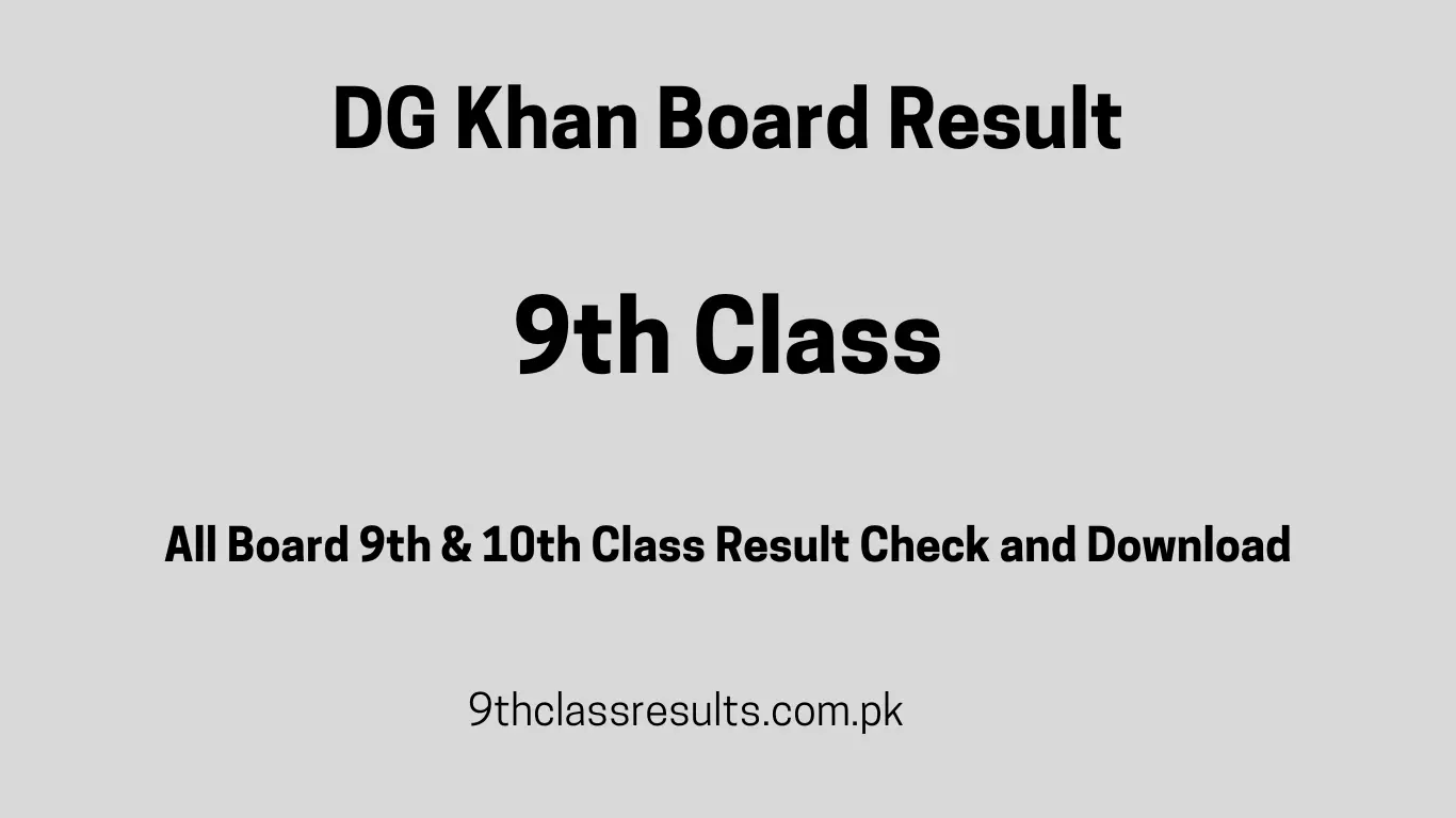 DG Khan Board 9th Class Results 2025