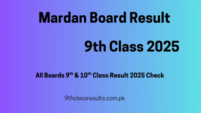 9th Class Result 2025 Mardan Board