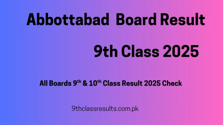 Abbottabad Board 9th class result 2025