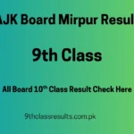 ajk Board 9th Class Result 2025