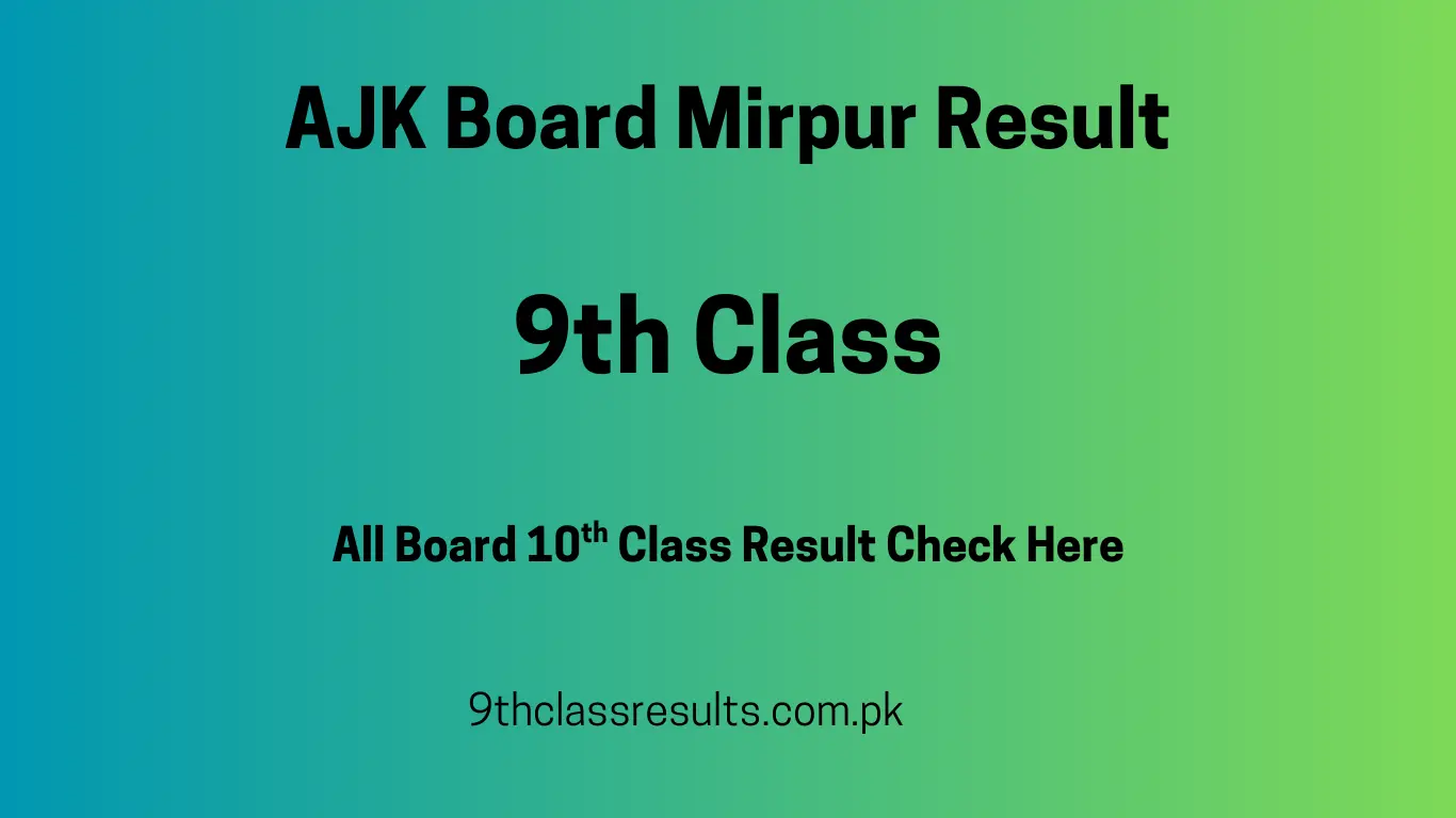 ajk Board 9th Class Result 2025