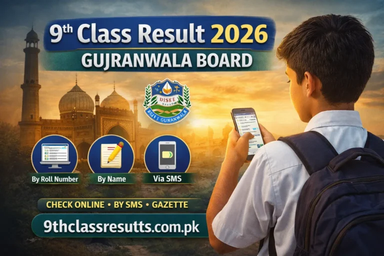 9th Class Result 2026 Gujranwala Board