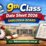 9th Class Date Sheet 2026 Sargodha Board