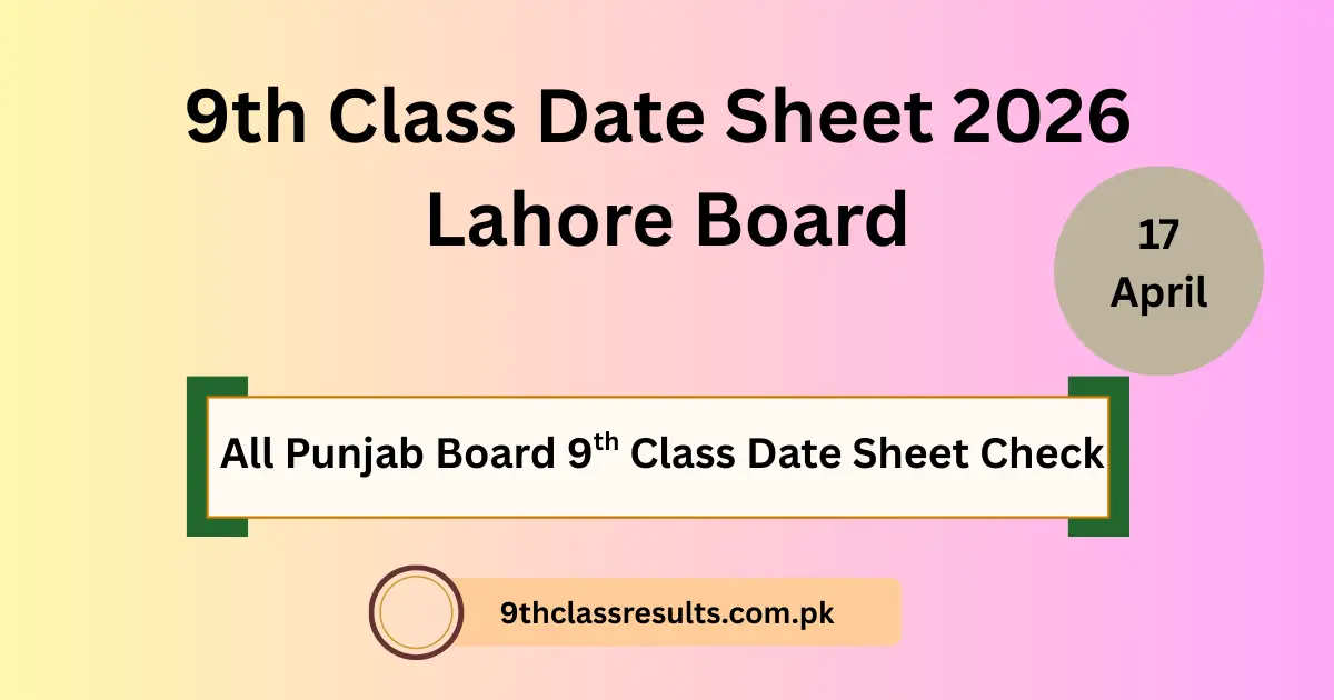 Lahore Board 9th Class Date Sheet 2026