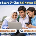 Lahore Board 9th Class Roll Number Slip 2026
