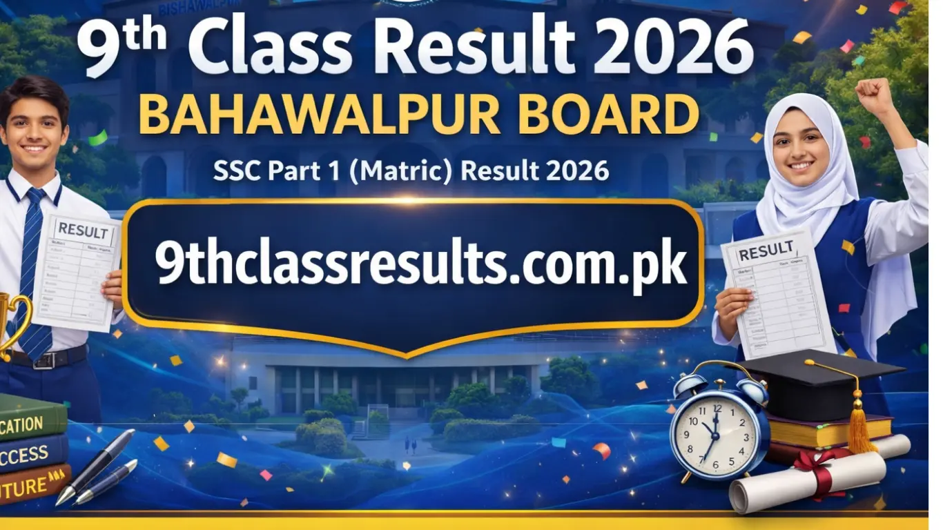 9th Class Result 2026 Bahawalpur Board 2026