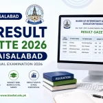 9th Result Gazette 2026 BISE Faisalabad